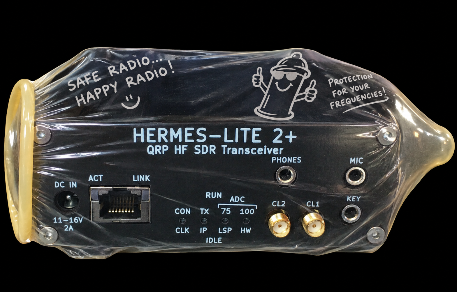 A Hermes-Lite 2+ on the bench, wrapped. The board reads Safe radio, happy radio, and Protection for your frequencies.